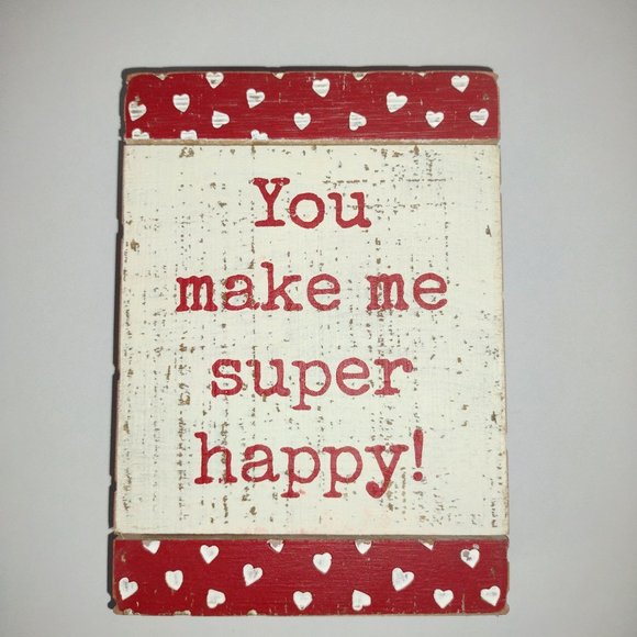 Box Sign, You Make Me Super Happy – Red and White - 5 x 7 x 1,75 In - PBK. - Picture 1 of 4
